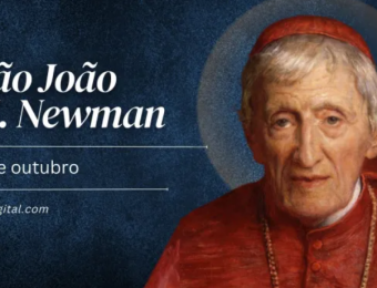 Hoje é dia de são João Newman, de anglicano a Doutor da Igreja