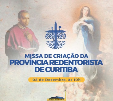 Santuário Perpétuo Socorro celebra Missa Solene de criação canônica da Província Redentorista de Curitiba