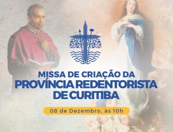 Santuário Perpétuo Socorro celebra Missa Solene de criação canônica da Província Redentorista de Curitiba