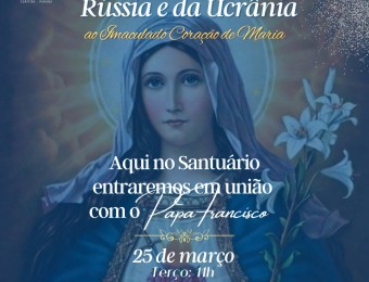 Santuário Perpétuo Socorro celebrará Missa pela consagração da Rússia e Ucrânia, no Alto da Glória