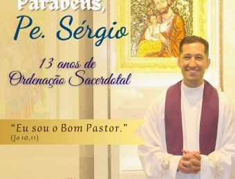 Padre Sergio Lima completa 13 anos de ordenação sacerdotal