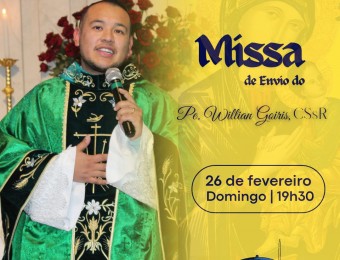 Missa no Santuário Perpétuo Socorro irá marcar envio do padre Willian Goiris, CSsR, para nova missão