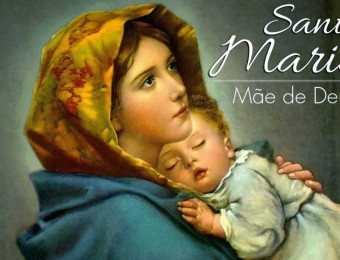 Solenidade de Maria, Mãe de Deus!